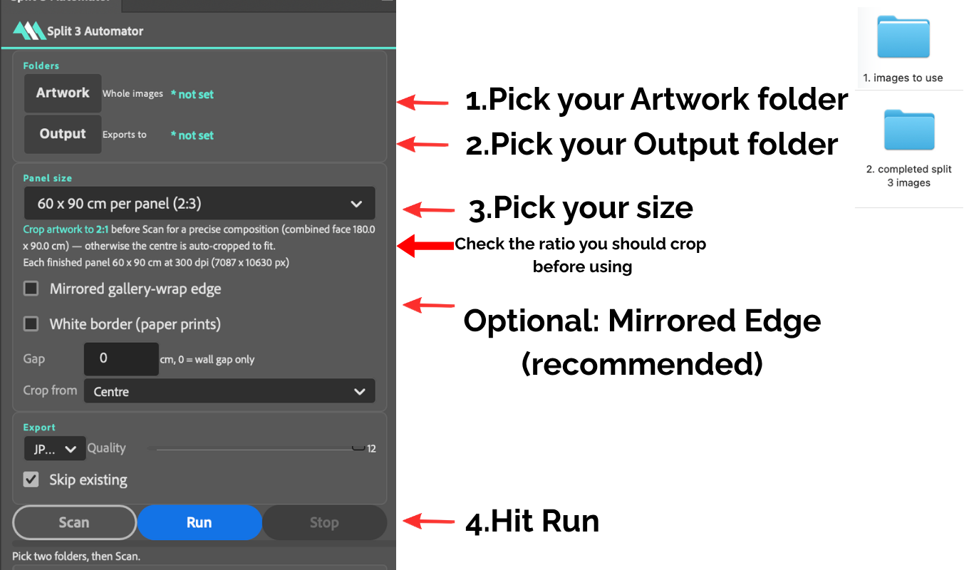 The Split 3 Automator panel annotated with four numbered steps: pick your Artwork folder, pick your Output folder, pick your panel size, and hit Run. Further callouts point to the crop ratio hint and mark the mirrored gallery-wrap edge checkbox as recommended.